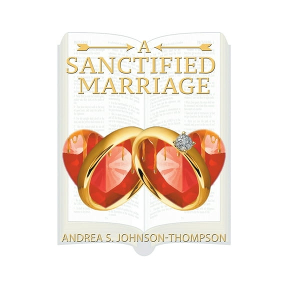 A Sanctified Marriage, (Paperback)