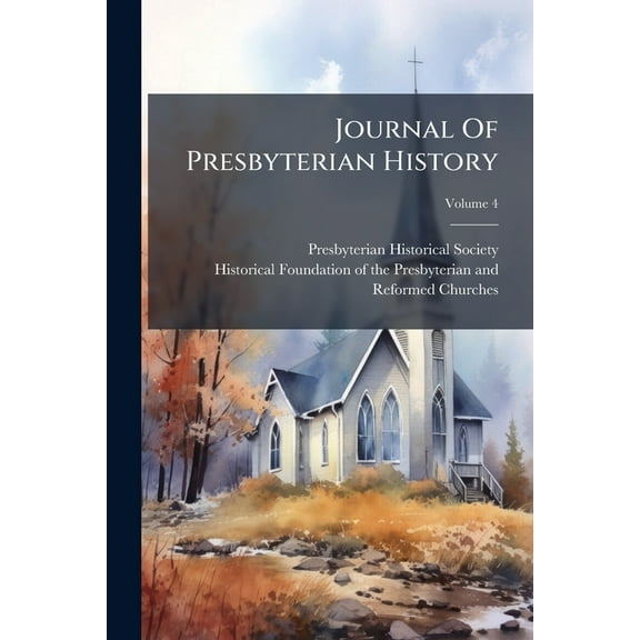 Journal Of Presbyterian History, (Paperback)