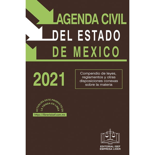 Agenda Civil del Estado de México 2021 Ediciones Fiscales ISEF 9786075412559