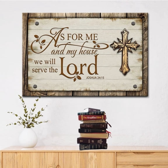 Joshua 24:15 Bible Verse Canvas, As For Me And My House We Will Serve The Lord Wall Art, Christian Decor