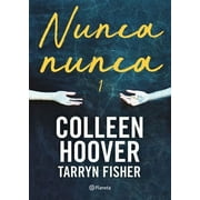 Nunca, Nunca 1 / Never Never: Part One (Spanish Edition) (Paperback)