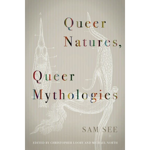 Queer Natures, Queer Mythologies, (Hardcover)