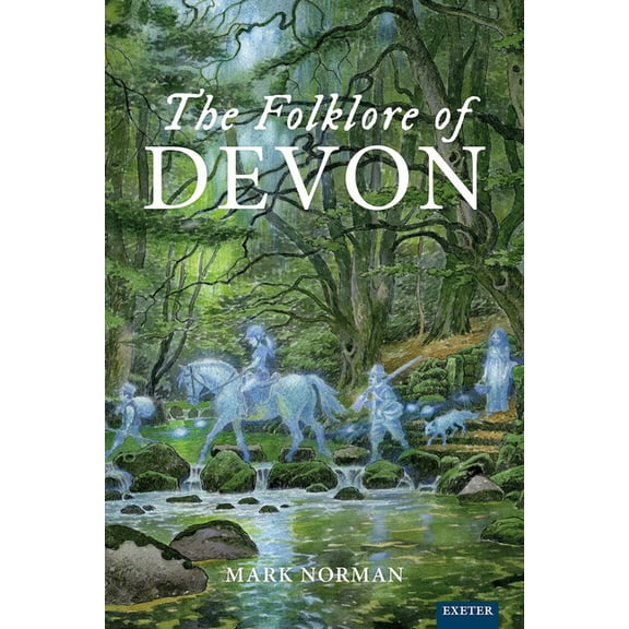 The Folklore of Devon, (Paperback)