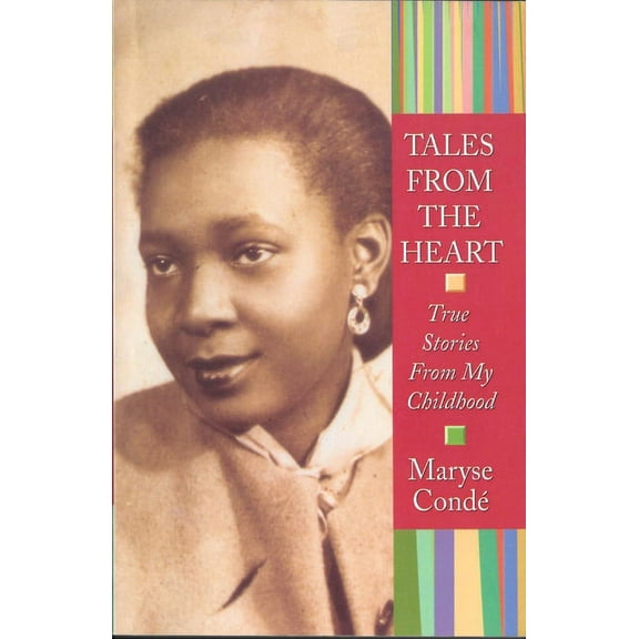 Tales from the Heart: True Stories from My Childhood, (Paperback)