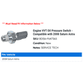 thumbnail image 2 of Engine VVT Oil Pressure Switch - Compatible with 2008 Saturn Astra, 2 of 2