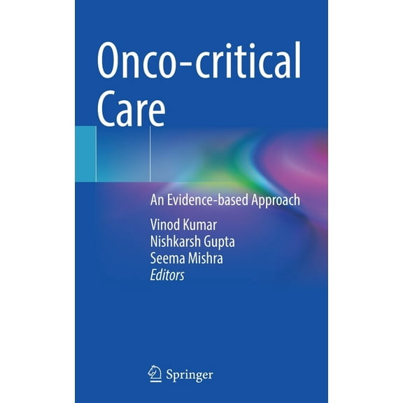 Onco-Critical Care: An Evidence-Based Approach, (Hardcover)