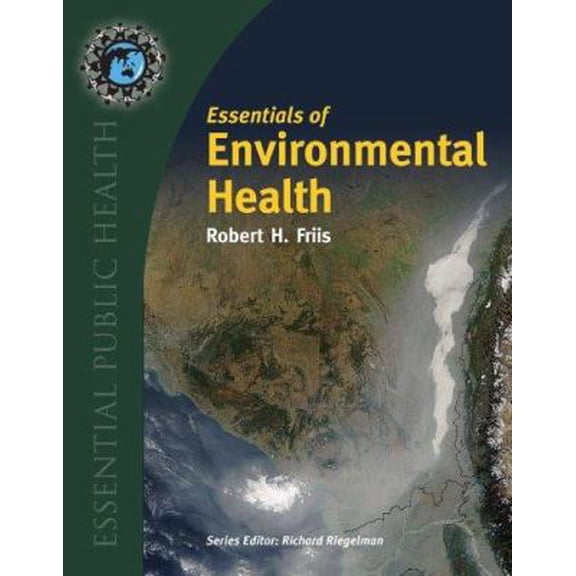 Pre-Owned Essentials of Environmental Health (Paperback) 0763747629 9780763747626
