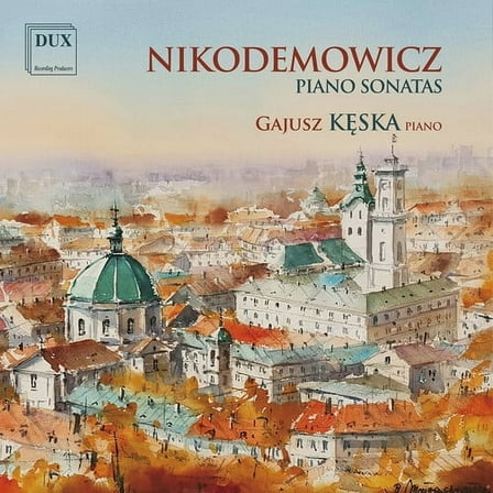 Gajusz Keska - Piano Sonatas - Music & Performance - CD