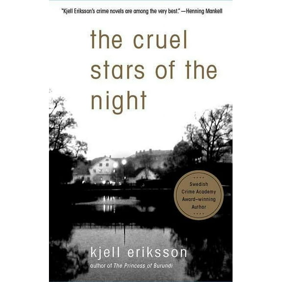 Ann Lindell Mysteries The Cruel Stars of the Night: A Mystery, Book 2, (Paperback)