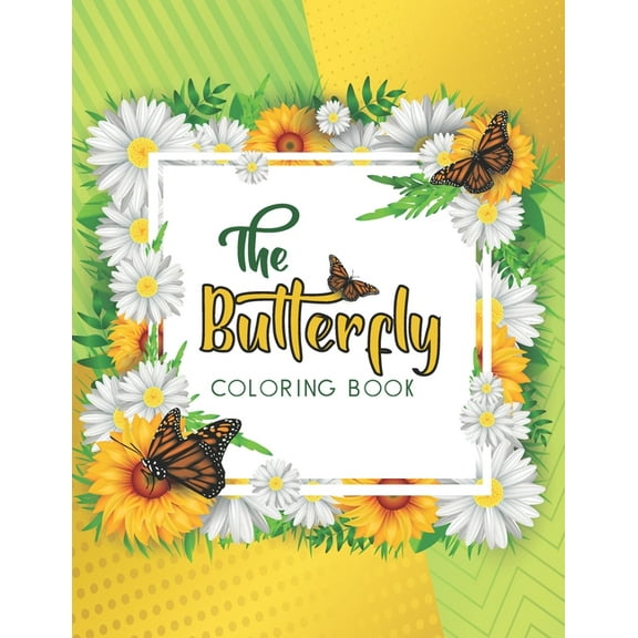 The Butterfly Coloring Book : Beautiful Butterfly Mandala Design Adult Coloring Book (Paperback)