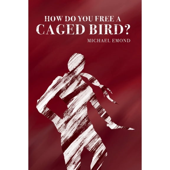 How Do You Free a Caged Bird?, (Paperback)