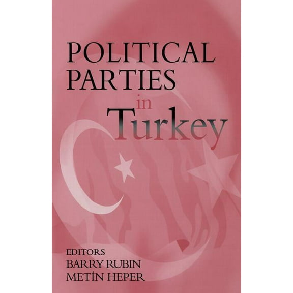 Political Parties in Turkey, (Paperback)