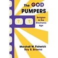thumbnail image 2 of The God Pumpers: Religion in the Electronic Age, 2 of 2