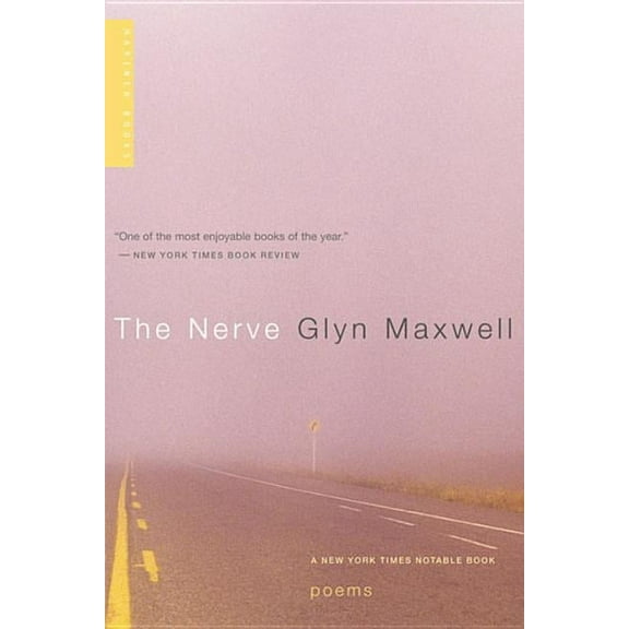 The Nerve: Poems, (Paperback)