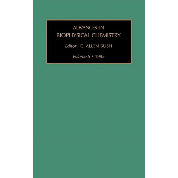 Adv Biophys Chem V 5 (Hardcover)