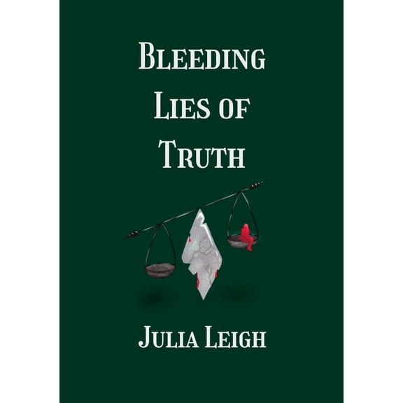 Bleeding Lies of Truth, (Paperback)