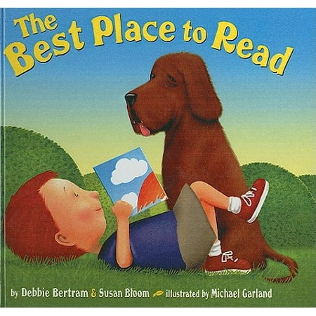 The Best Place to Read (The Best Place To Read)