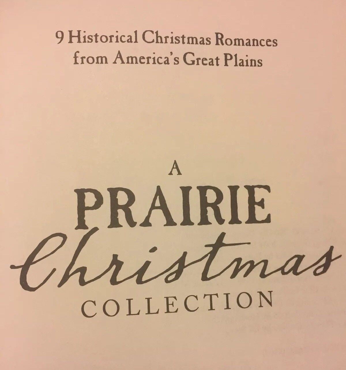 A Prairie Christmas Collection: 9 Historical Christmas Romances from Americas Great Plains