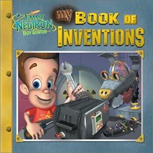 Pre-Owned My Book of Inventions (Jimmy Neutron) (Paperback) 0689845405 9780689845406
