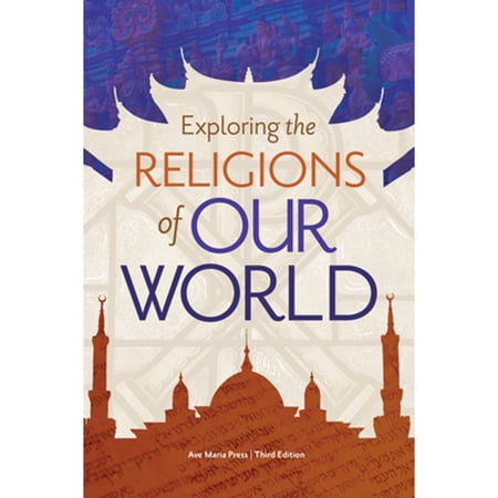 Exploring the Religions of Our World (Paperback)