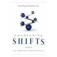 thumbnail image 1 of Pre-Owned Conquering Shifts: Insights from Top Mortgage Sales Professionals (Hardcover) 0999703722 9780999703724, 1 of 1