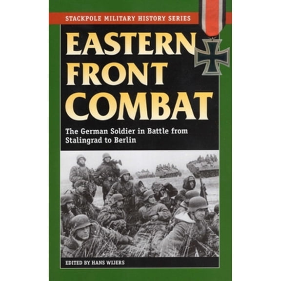 Pre-Owned Eastern Front Combat (Paperback) 0811734420 9780811734424