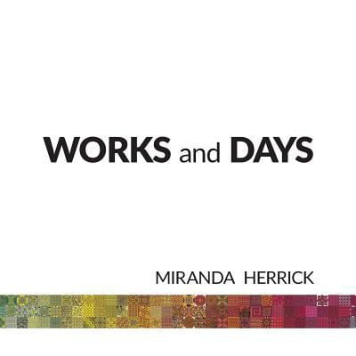 Pre-Owned Works and Days (Paperback) 0692928049 9780692928042