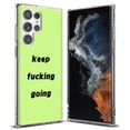 thumbnail image 1 of TalkingCase Slim Phone Case Compatible for Samsung Galaxy S22 Ultra 5G, Keep Fcuking Going Print, Thin Light, Flexible, Soft, USA, 1 of 6