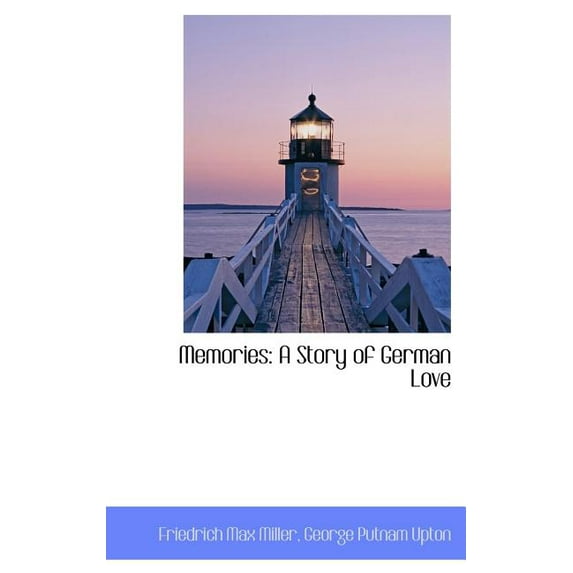 Memories : A Story of German Love (Hardcover)