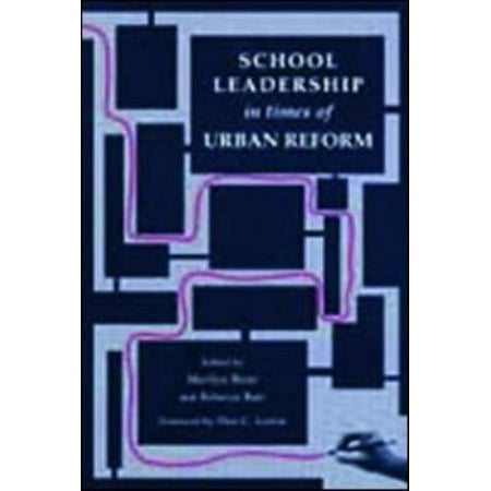 School Leadership in Times of Urban Reform [Paperback - Used]