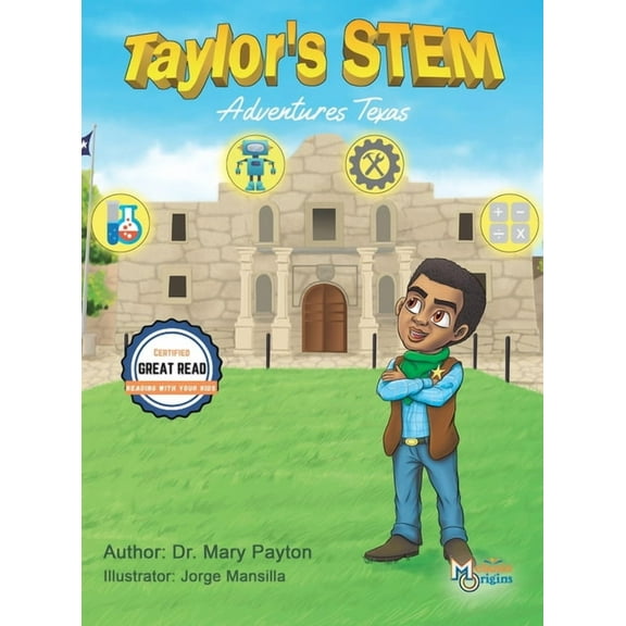 Taylor's STEM Adventures: Texas (Hardcover)