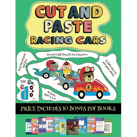 Art and Craft Ideas for the Classroom: Art and Craft Ideas for the Classroom (Cut and paste - Racing Cars): This book comes with collection of downloadable PDF books that will help your child make (Best Games For Classroom)