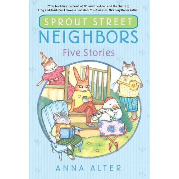 Sprout Street Neighbors Sprout Street Neighbors: Five Stories, Book 1, (Paperback)