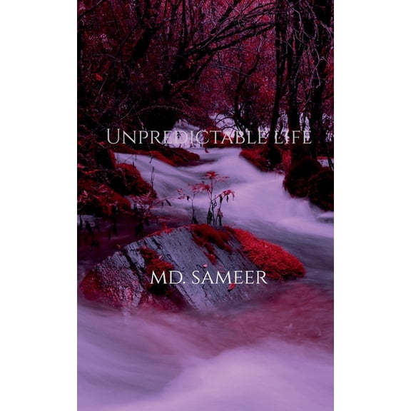 Unpredictable Life, (Paperback)