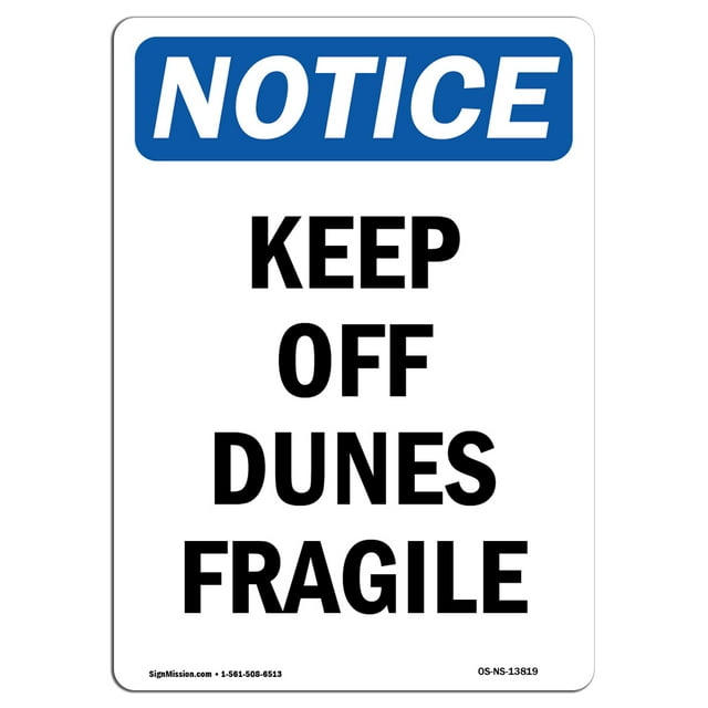 OSHA Notice Sign - Keep Off Dunes Fragile Rigid Plastic Sign Protégez Votre Entreprise, Chantier de Construction, Entrepôt et Zone de Magasin Made in The USA