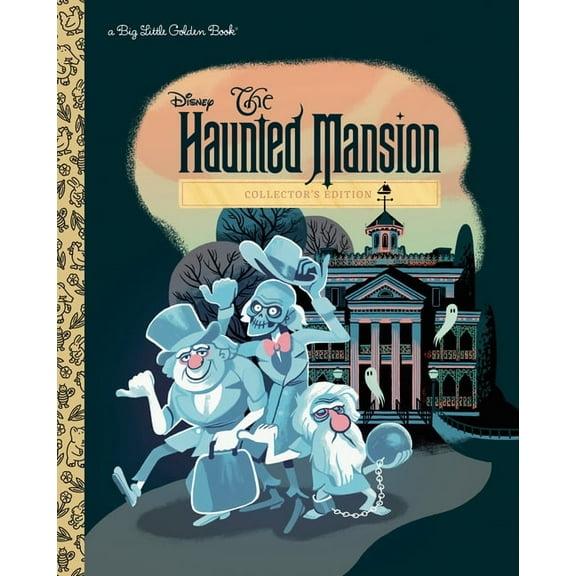 Big Little Golden Book The Haunted Mansion (Disney Classic), (Hardcover)