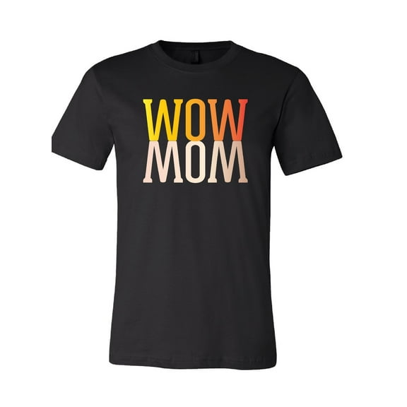 Wow Mom T-Shirt