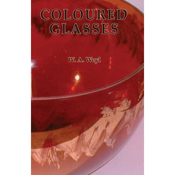 Coloured Glasses, (Paperback)