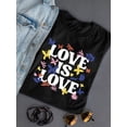 thumbnail image 3 of Love Is Love Lgbtq Pride Tee T-shirt Women's, 3 of 3