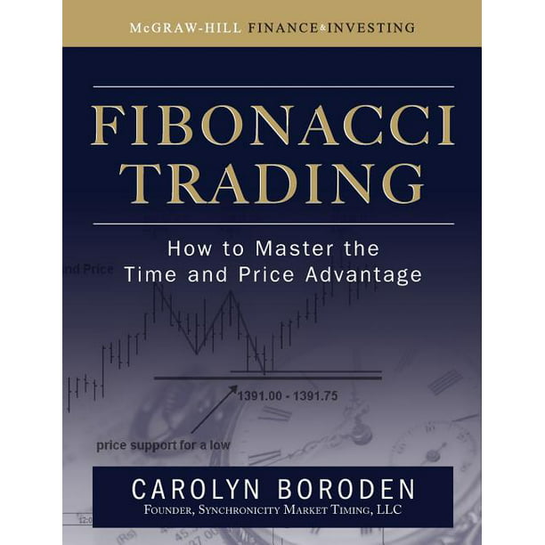 Fibonacci Trading How to Master the Time and Price Advantage