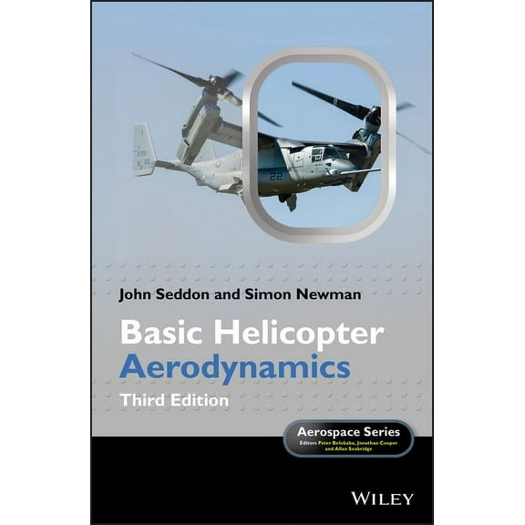 Aerospace Basic Helicopter Aerodynamics, Book 35, (Hardcover)
