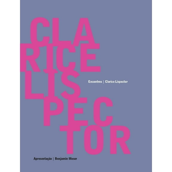 Clarice Lispector - Encontros, (Paperback)