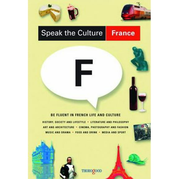 Pre-Owned Speak the Culture: France (Paperback) 1854184938 9781854184931