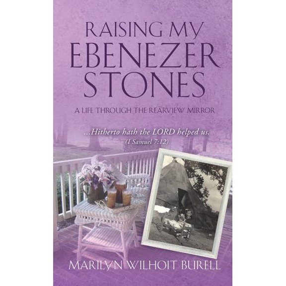 Raising My Ebenezer Stones, (Hardcover)