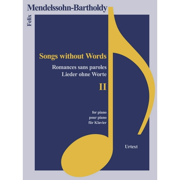 Classical Sheet Music: Lieder ohne Worte II (Paperback)