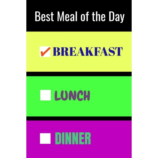 Best Meal of the Day Breakfast Lunch Dinner Monthly Calendar and