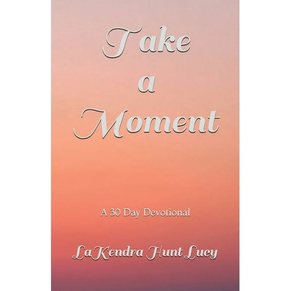 Take A Moment (Paperback)
