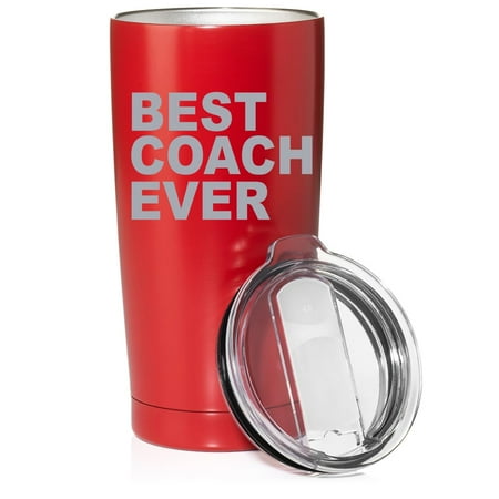 

Smooth Body Tumbler Stainless Steel Vacuum Insulated Travel Mug Cup Gift Best Coach Ever (20 oz Red)