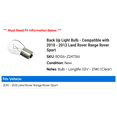 thumbnail image 2 of Back Up Light Bulb - Compatible with 2010 - 2013 Land Rover Range Rover Sport 2011 2012, 2 of 2