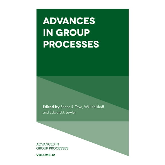 Advances in Group Processes Advances in Group Processes, Book 41, (Hardcover)